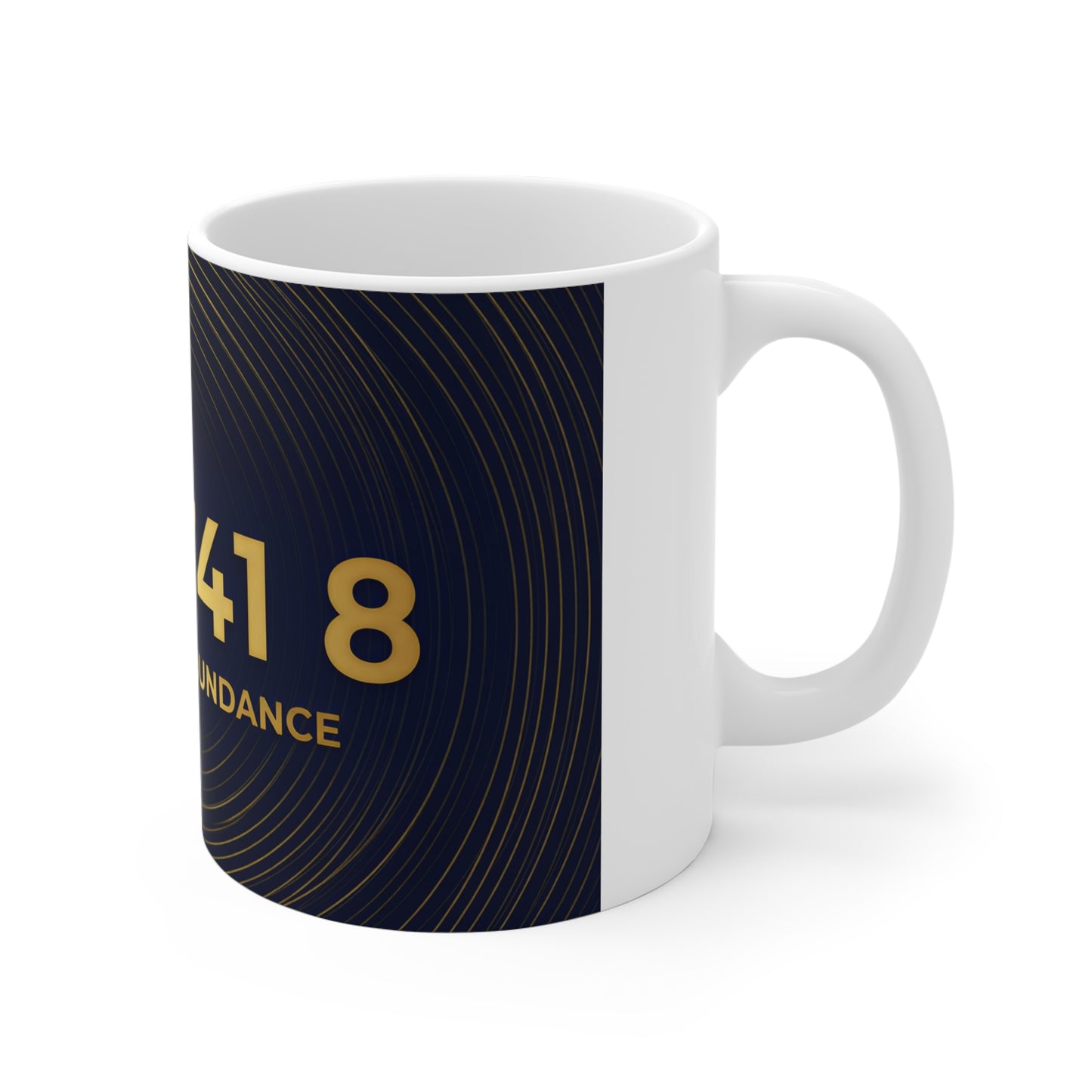 Abundance 520-7418 Coffee Mug — Law of Attraction Affirmation Mug